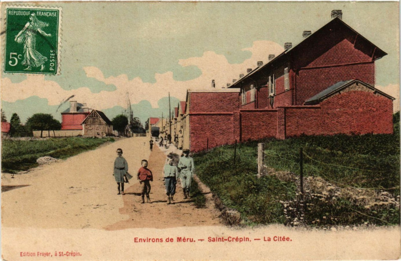 Carte postale ancienne Env. de Meru - Saint-Crepin - La Citée à Méru