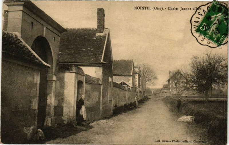 Carte postale ancienne Nointel Chalet Jeanne d'Arc à Nointel