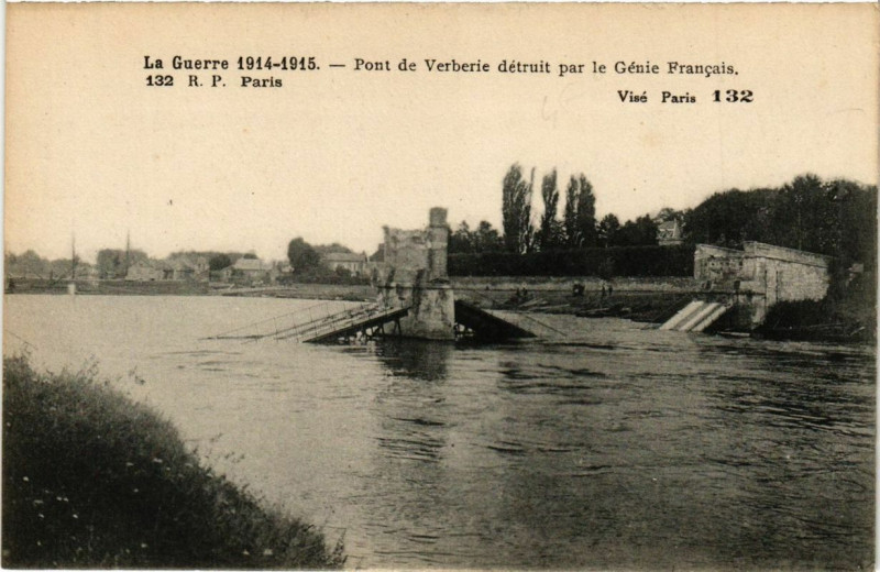 Carte postale ancienne Pont de Verberie detruit par le Genie Francais à Verberie