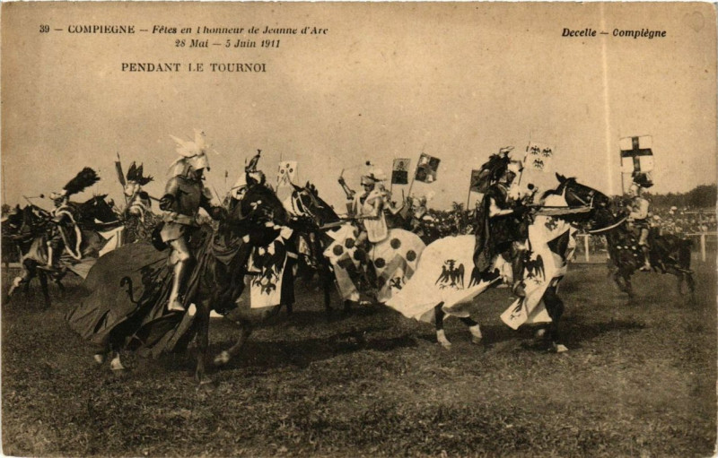 Carte postale ancienne Fetes de Jeanne d'Arc Compiegne Pendant le Tournoi à Compiègne