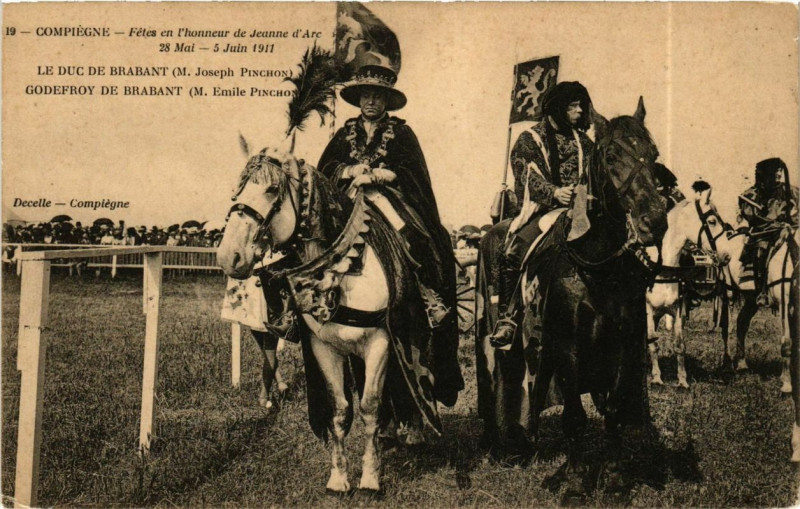 Carte postale ancienne Fetes de Jeanne d'Arc Compiegne Le Duc de Brabant à Compiègne