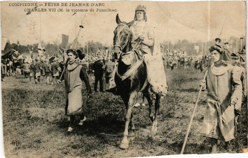 Carte postale ancienne Fetes de Jeanne d'Arc Compiegne Charles Vii à Compiègne
