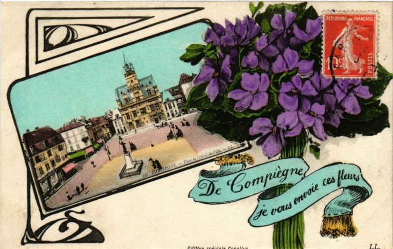 Carte postale ancienne De Compiegne je vous envoie ces fleurs à Compiègne