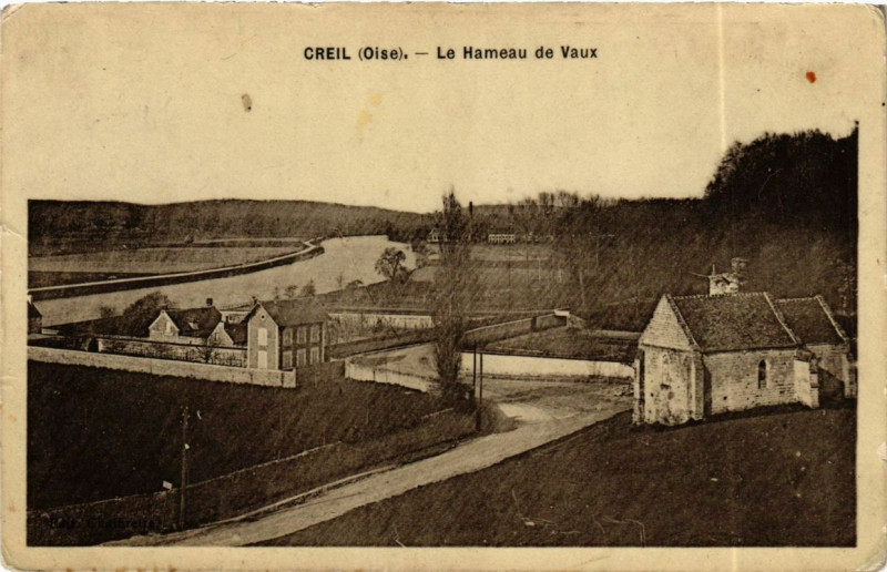 Carte postale ancienne Creil Le Hameau de Vaux à Creil