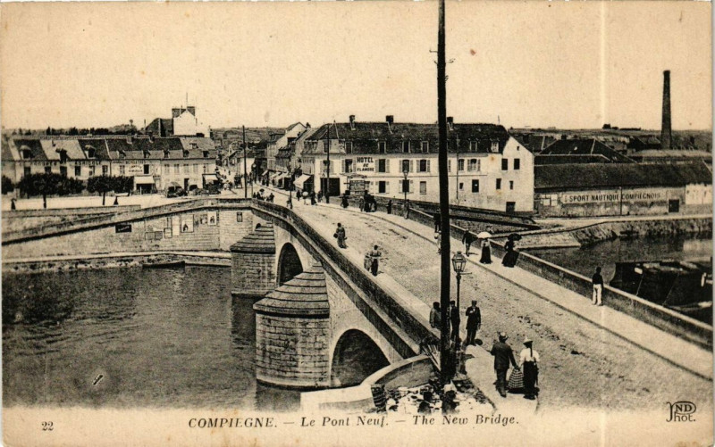 Carte postale ancienne Compiegne Le Pont Neuf à Compiègne