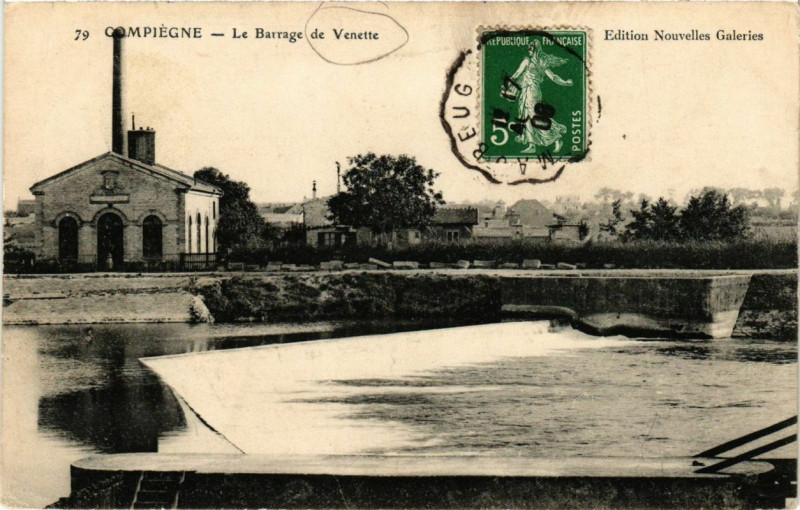 Carte postale ancienne Compiegne Le Barrage de Venette à Compiègne