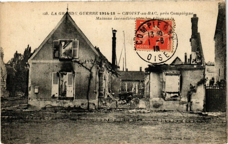 Carte postale ancienne Choisy-au-Bac Maisons incendiées par les Allemands à Choisy-au-Bac