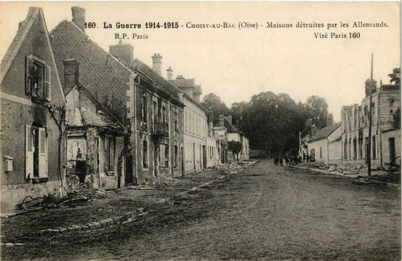 Carte postale ancienne Choisy-au-Bac Maisons detruites parles Allemands à Choisy-au-Bac