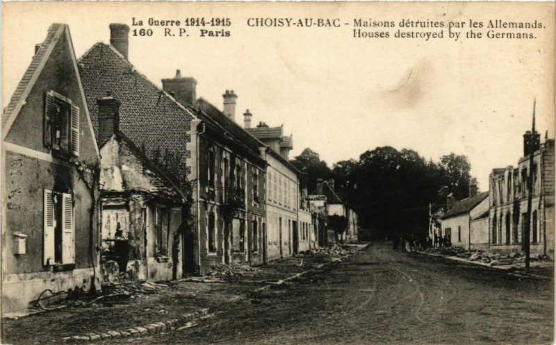 Carte postale ancienne Choisy-au-Bac Maisons detruites parles Allemands à Choisy-au-Bac