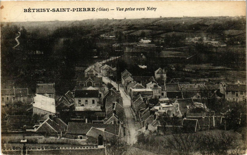 Carte postale ancienne Bethisy-Saint-Pierre Vue prise vers Nery à Béthisy-Saint-Pierre