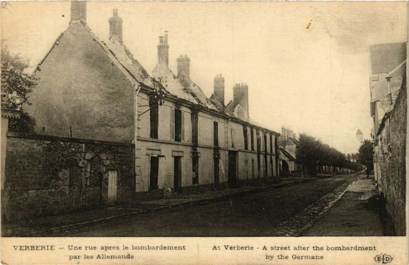 Carte postale ancienne Verberie Une rue apres le bombardement par les Allemands à Verberie