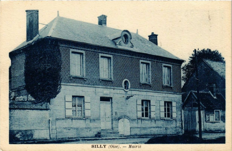 Carte postale ancienne Silly Mairie
