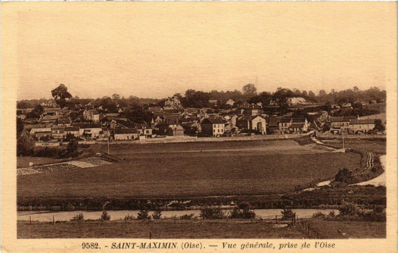 Carte postale ancienne Saint-Maximin Vue générale prise de l'Oise à Saint-Maximin