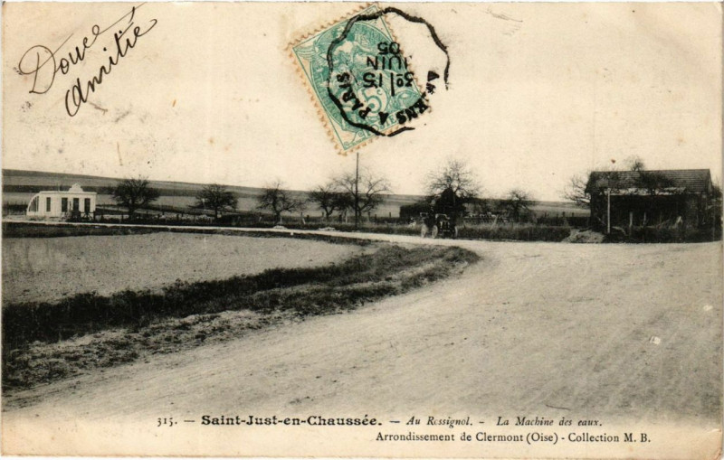 Carte postale ancienne Saint-Just-en-Chausse Au Rossignol - La Machine des eaux