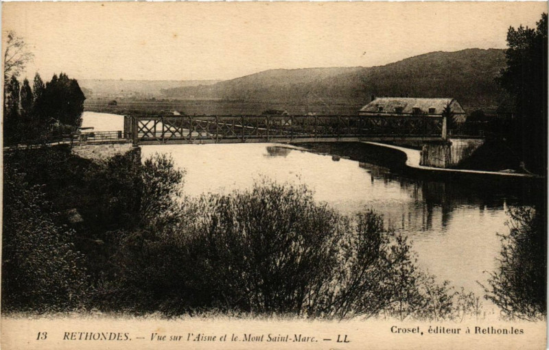 Carte postale ancienne Rethondes Vue sur l'Aisne et le Mont-Saint-Marc à Rethondes