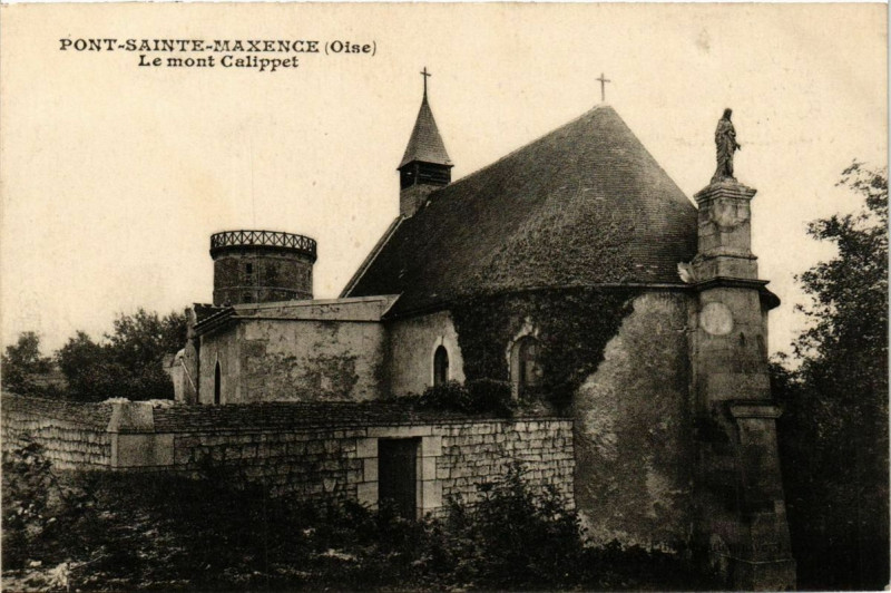 Carte postale ancienne Pont-Sainte-Maxence Le Mont Calippet à Pont-Sainte-Maxence