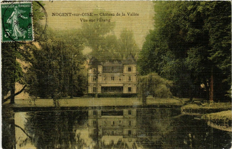Carte postale ancienne Nogent-sur-Oise Chateau de la Vallée Vue sur l'Etang à Nogent-sur-Oise