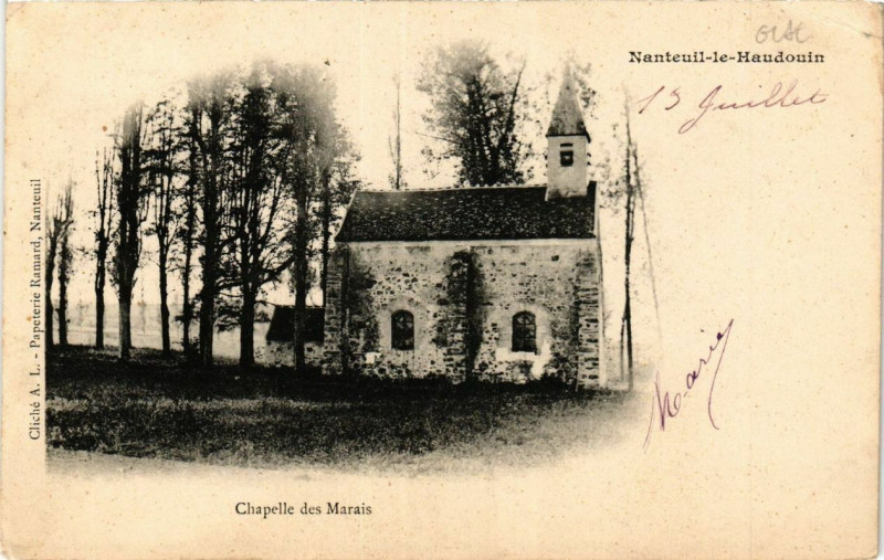Carte postale ancienne Nanteuil-le-Haudouin Chapelle des Marais à Nanteuil-le-Haudouin