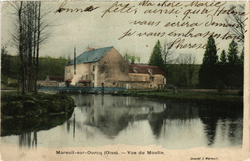 Carte postale ancienne Mareuil-sur-Ourcq Vue du Moulin à Mareuil-sur-Ourcq