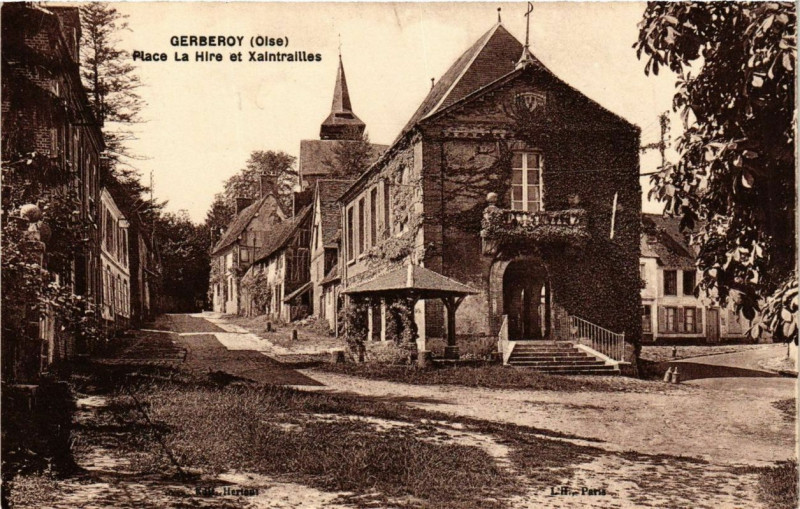 Carte postale ancienne Gerberoy Place La Hire et Xaintrailles à Gerberoy