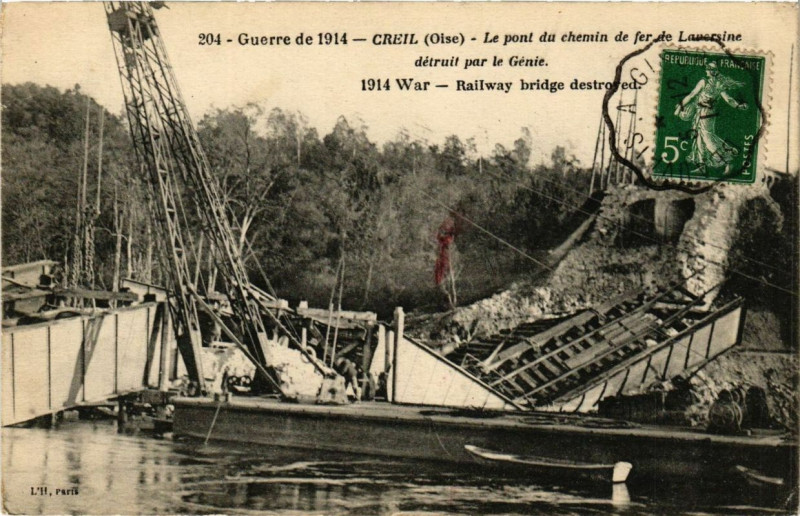 Carte postale ancienne Creil Le pont du chemin de fer de Laversine detruit par le Genie à Creil
