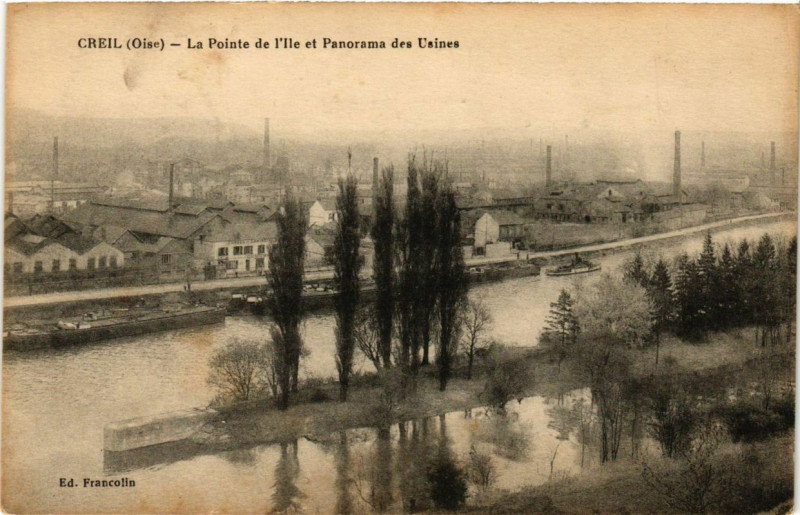 Carte postale ancienne Creil La Pointe de l'Ile et Panorama des Usines à Creil