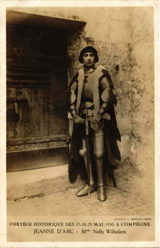 Carte postale ancienne Cortege Historique a Compiegne Jeanne d'Arc Nelly Wilhelem à Compiègne