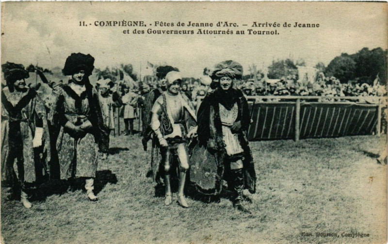 Carte postale ancienne Compiegne Fetes de Jeanne d'Arc Arrivée de Jeanne de Gouverneurs à Compiègne