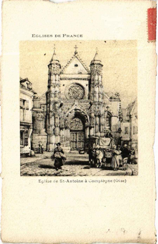 Carte postale ancienne Compiegne Eglise de Saint-Antoine à Compiègne