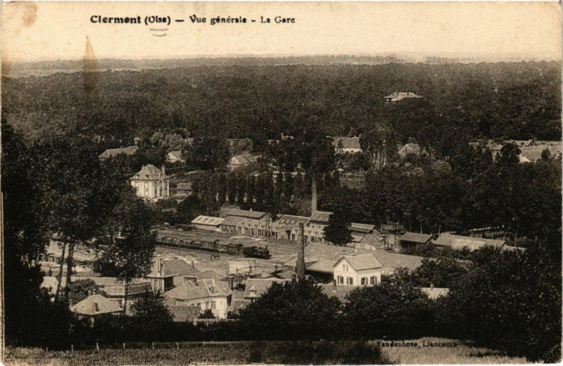 Carte postale ancienne Clermont Vue générale - La Gare à Clermont