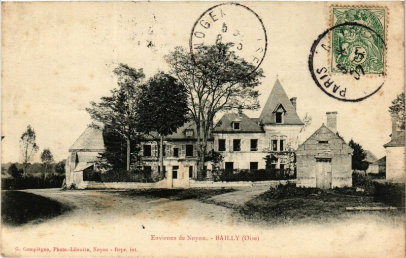 Carte postale ancienne Bailly Env. de Noyon à Bailly