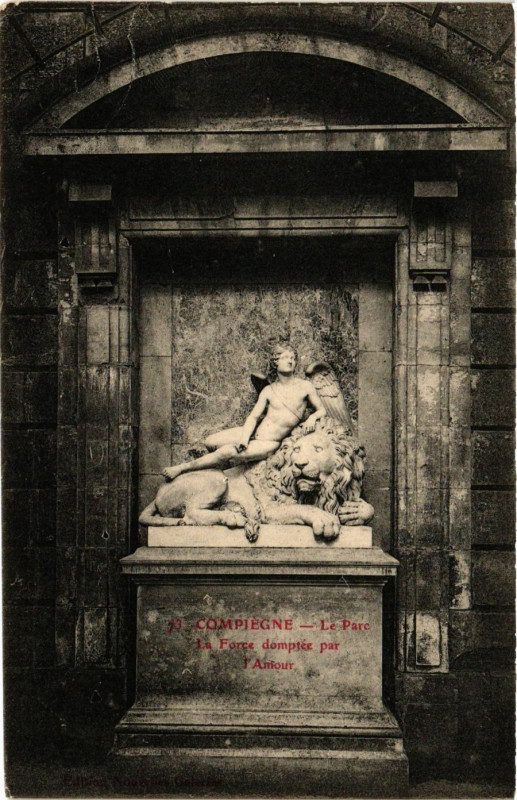 Carte postale ancienne Compiegne - Le Parc - La Force domptée pur l'Amour à Compiègne