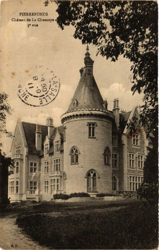 Carte postale ancienne Pierrefonds - Chateau de la Chessnoye à Pierrefonds