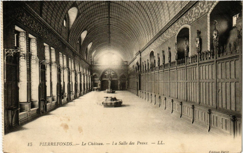 Carte postale ancienne Pierrefonds - Le Chateau - La Salle des Preux à Pierrefonds