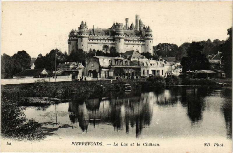 Carte postale ancienne Pierrefonds - Le Lac et le Chateau à Pierrefonds