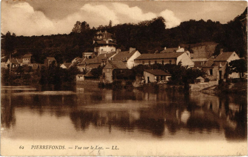 Carte postale ancienne Pierrefonds - Vue sur le Lac à Pierrefonds