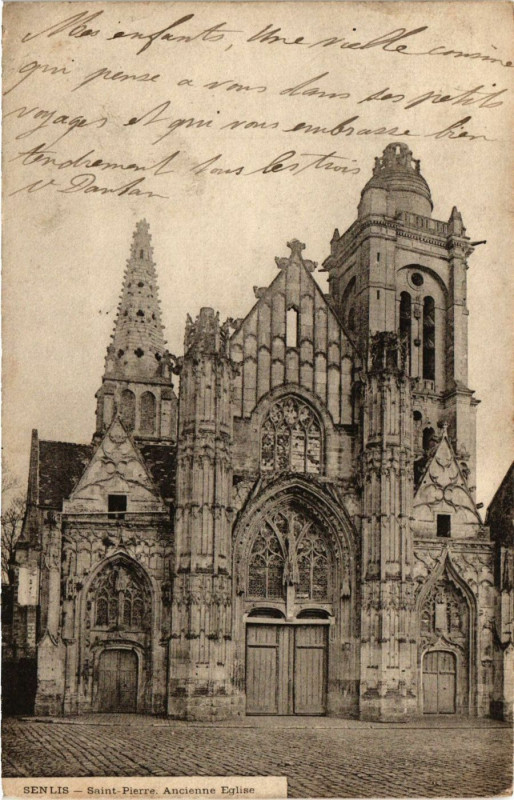 Carte postale ancienne Senlis - Saint-Pierre Ancienne Eglise à Senlis