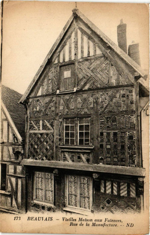 Carte postale ancienne Beauvais - Vieilles Maison aux Faicences Rue de la Manufacture à Beauvais
