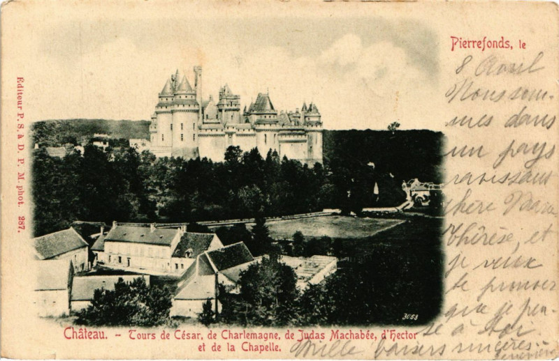 Carte postale ancienne Chateau - Tours de Cesar de Charlemagne de Judas Machabes d'Fector