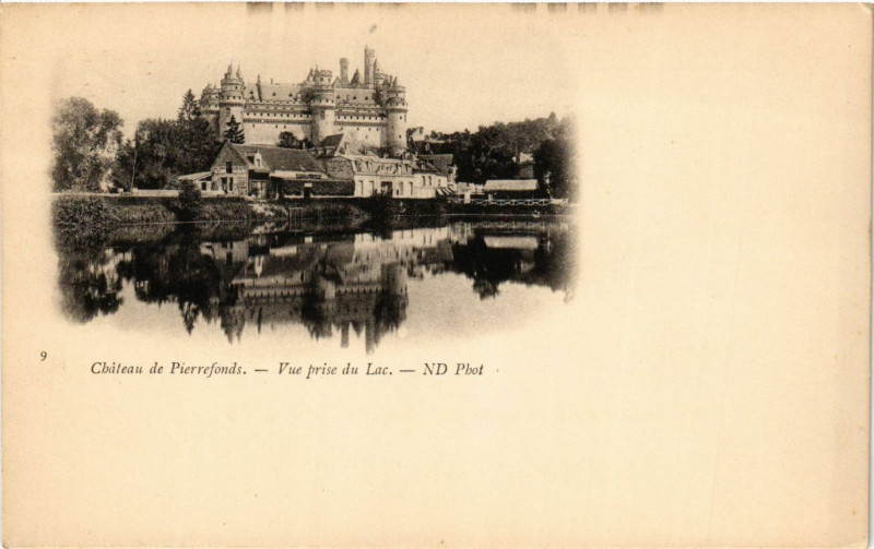 Carte postale ancienne Chateau de Pierrefonds - Vue prise du Lac à Pierrefonds