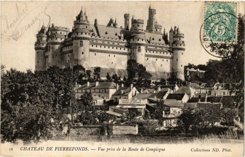 Carte postale ancienne Chateau de Pierrefonds-Vue prise de la Route de Compiegne à Compiègne