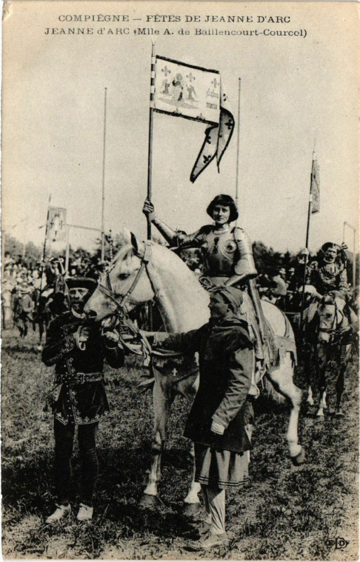 Carte postale ancienne Compiegne - Fetes de Jeanne d'Arc - Jeanne d'Arc (Mile A. de à Compiègne