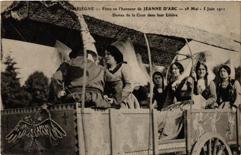 Carte postale ancienne Compiegne - Fetes en l'honneur de Jean d'Arc - 28 Mai-5 Jun 1911 à Compiègne