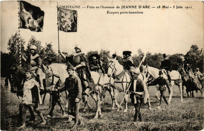Carte postale ancienne Compiegne - Fetes en l'honneur de Jeanne d'Arc 28 Mai-5 Juin 1911 à Compiègne