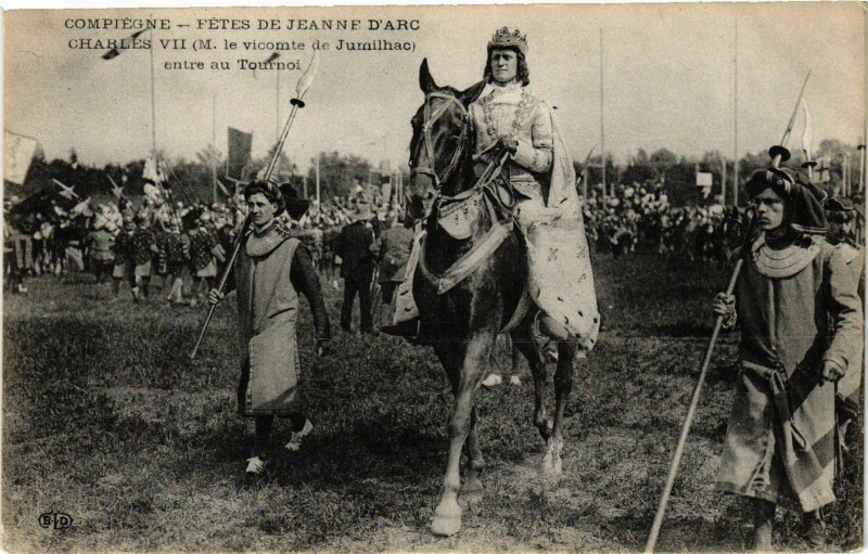 Carte postale ancienne Compiegne - Fetes de Jeanne d'Arc - Charles Vii (M.le VIComte de à Compiègne