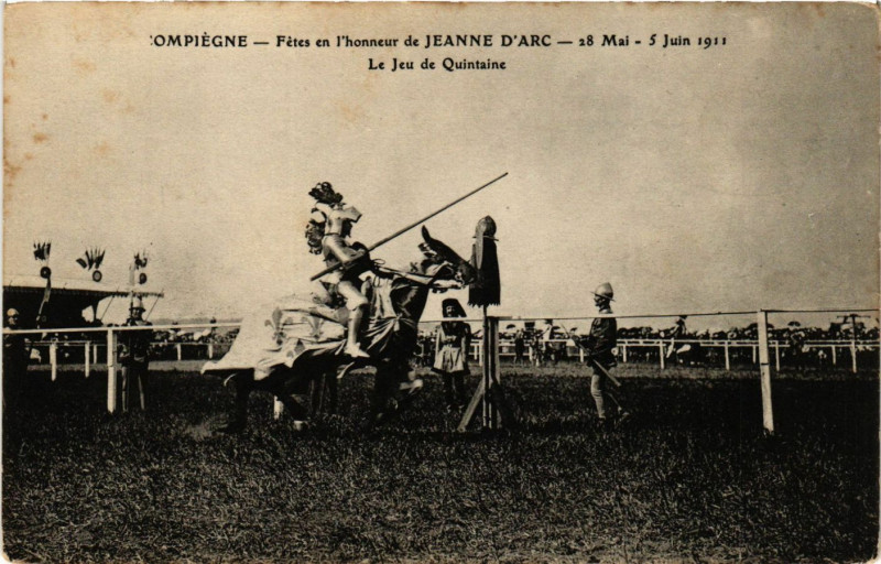 Carte postale ancienne Compiegne Fetes en l'honneur de Jeanne d'Arc 28 Mai 5 Juin 1911 à Compiègne