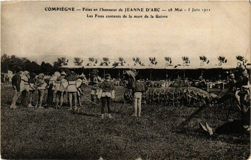 Carte postale ancienne Compiegne Fetes en l'honneur de Jeanne d'Arc 28 Mai-5 Juin 1911 à Compiègne