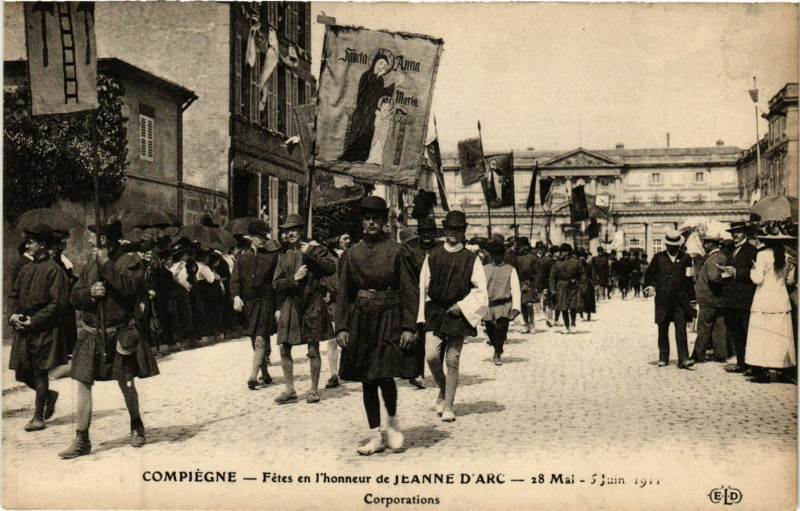 Carte postale ancienne Compiegne Fetes en L'Honnur de Jeanne d'Arc-28 Mai et 5 Juin 1911 à Compiègne