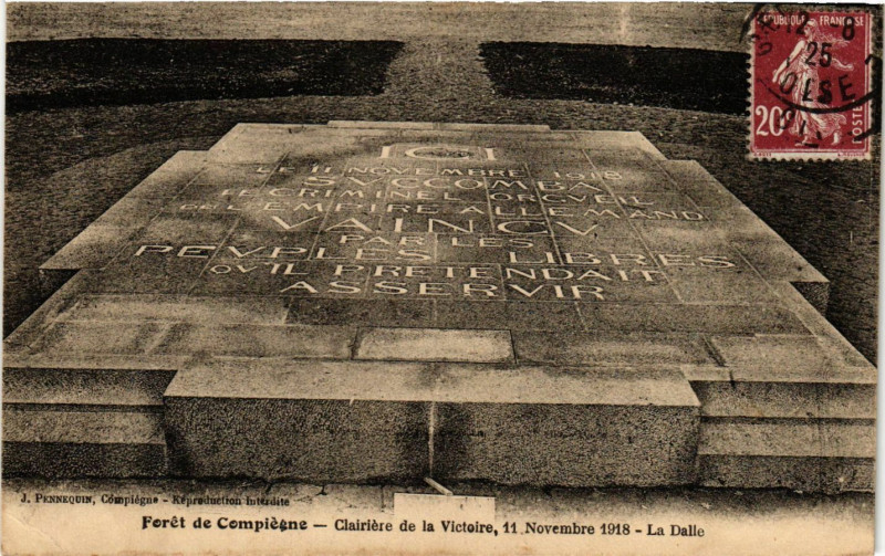 Carte postale ancienne Foret de Compiegne - Clairiere de la VICtoire 11 Novembre 1918 à Compiègne