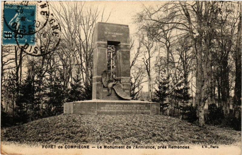 Carte postale ancienne Foret de Compiegne - Le Monument de l'Armistice pres Rethondes à Compiègne